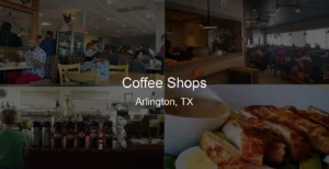 Photo of Coffee Shops in Arlington, TX