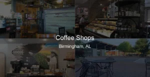 Photo of Coffee Shops in Birmingham, AL