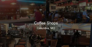 Photo of Coffee Shops in Columbia, MO