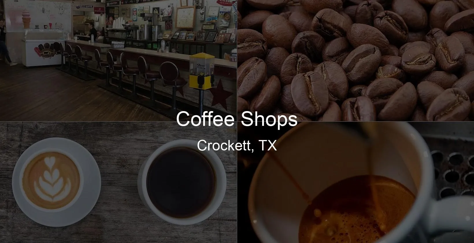 Photo of Coffee Shops in Crockett, TX
