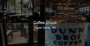 Photo of Coffee Shops in Maple Grove, MN