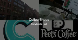 Photo of Coffee Shops in Milwaukee, WI