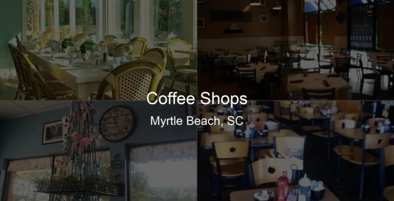 Photo of Coffee Shops in Myrtle Beach, SC