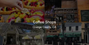 Photo of Coffee Shops in Orange County, CA
