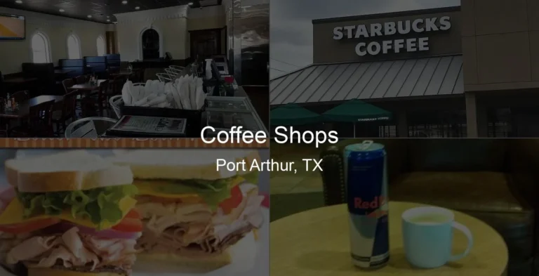 Photo of Coffee Shops in Port Arthur, TX