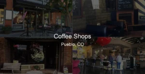 Photo of Coffee Shops in Pueblo, CO