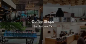 Photo of Coffee Shops in San Antonio, TX