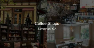 Photo of Coffee Shops in Savannah, GA