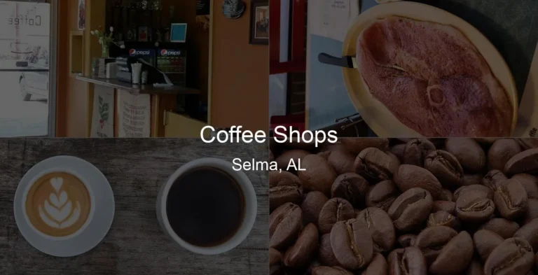 Photo of Coffee Shops in Selma, AL