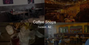 Photo of Coffee Shops in Tucson, AZ