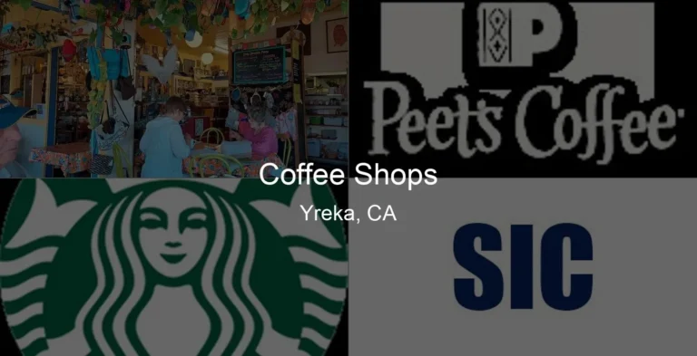 Photo of Coffee Shops in Yreka, CA