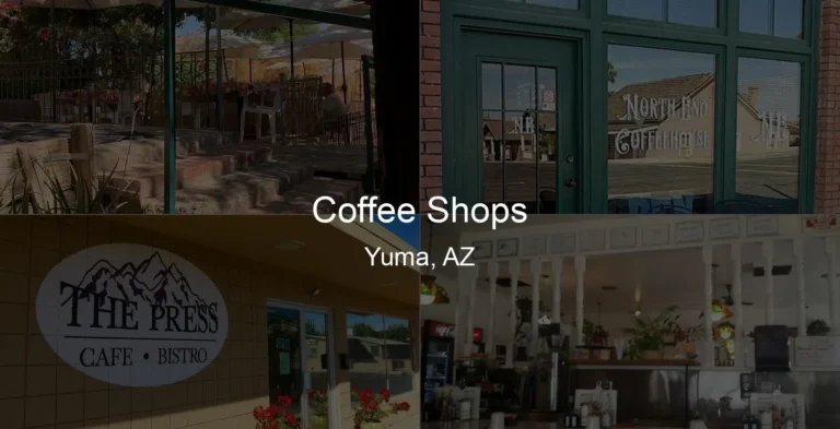 Photo of Coffee Shops in Yuma, AZ